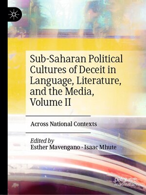 cover image of Sub-Saharan Political Cultures of Deceit in Language, Literature, and the Media, Volume II
